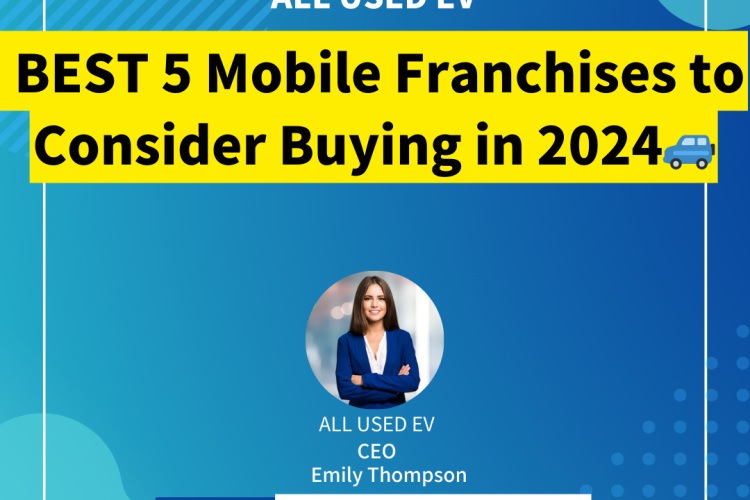 BEST 5 Mobile Franchises to Consider Buying in 2024! 🚙