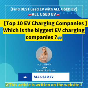 【🚙Top 10 EV Charging Companies 】Which is the biggest EV charging companies 🚀